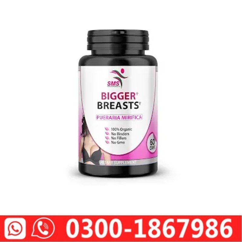 Bigger Breasts Capsules in Pakistan